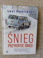 Śnieg przykryje śnieg Levi Henriksen