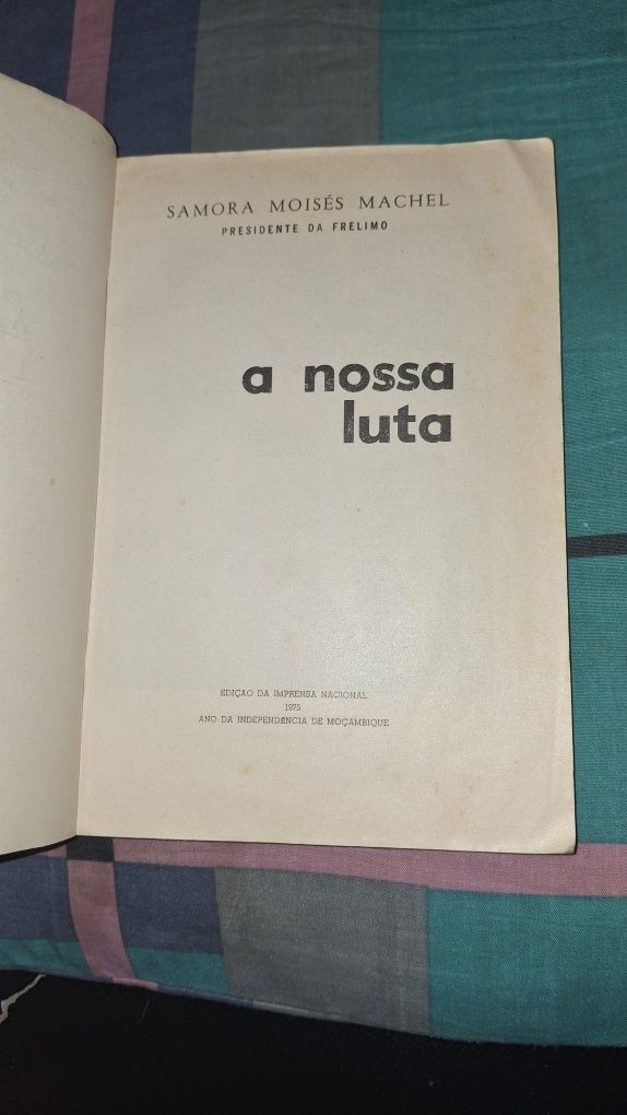A nossa Luta Samora Machel Frelimo Moçambique