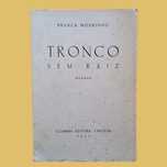 Tronco sem Raiz - Branca Mourinho