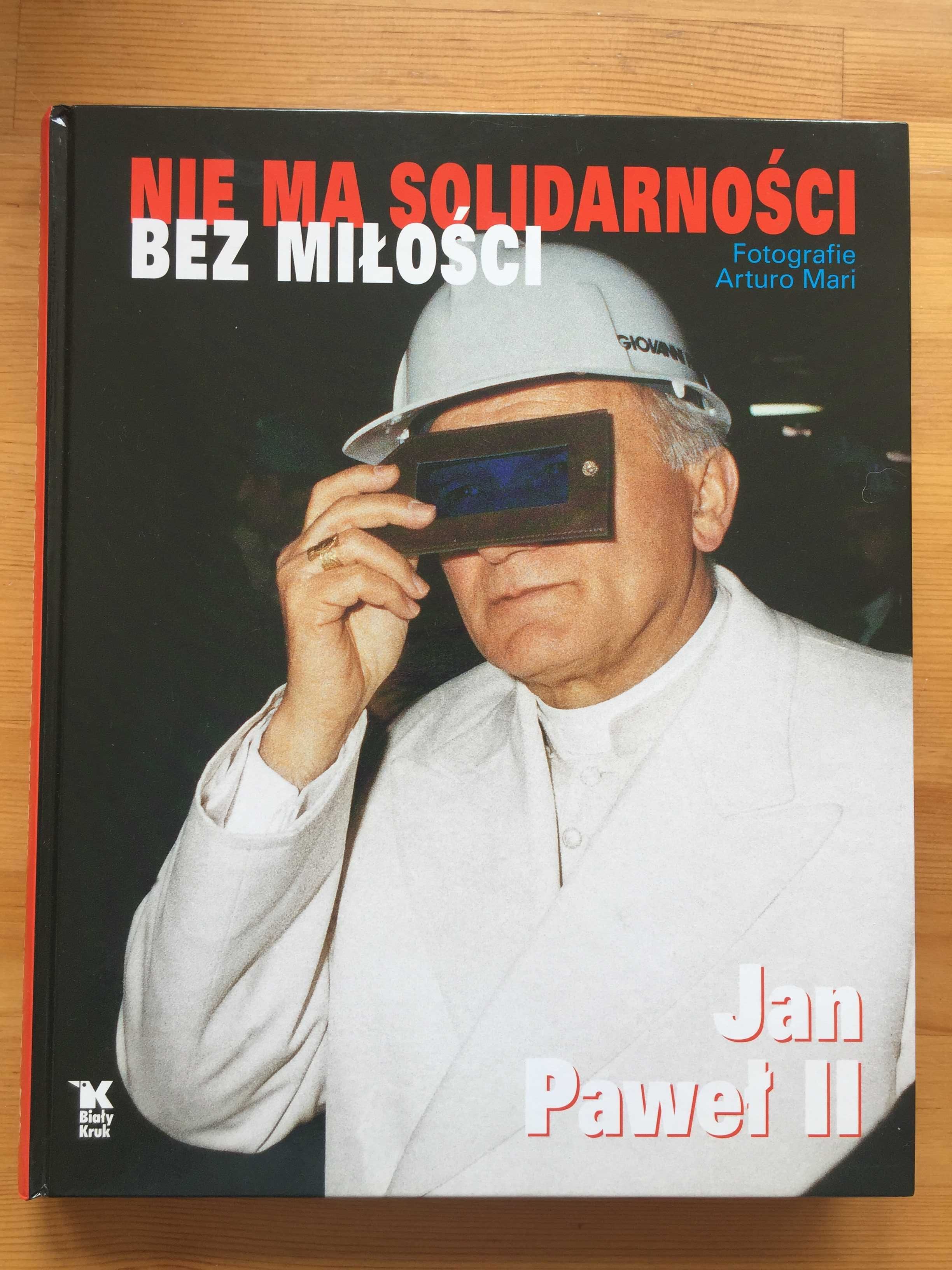 Jan Paweł II - Nie ma Solidarności bez miłości