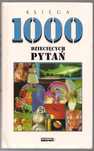Księga 1000 dziecięcych pytań