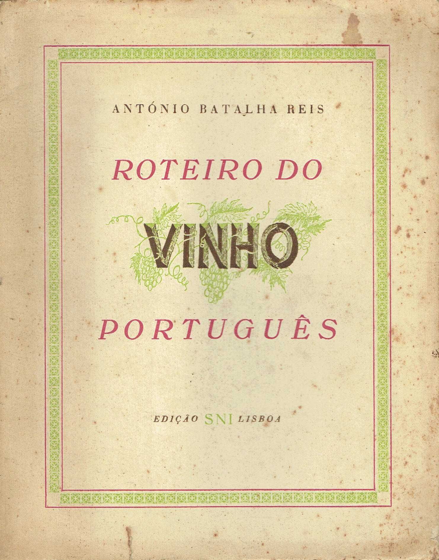 2634

Roteiro do Vinho Português
de António Batalha Reis