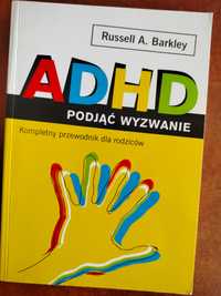 ADHD Podjąć wyzwanie Barkley