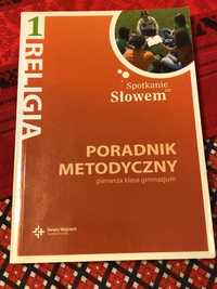 Podręcznik metodyczny Spotkanie ze Słowem - Religia 1