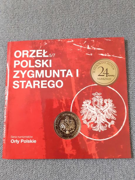Numizmat Orzeł Polski Zygmunta I Starego 2011 r.