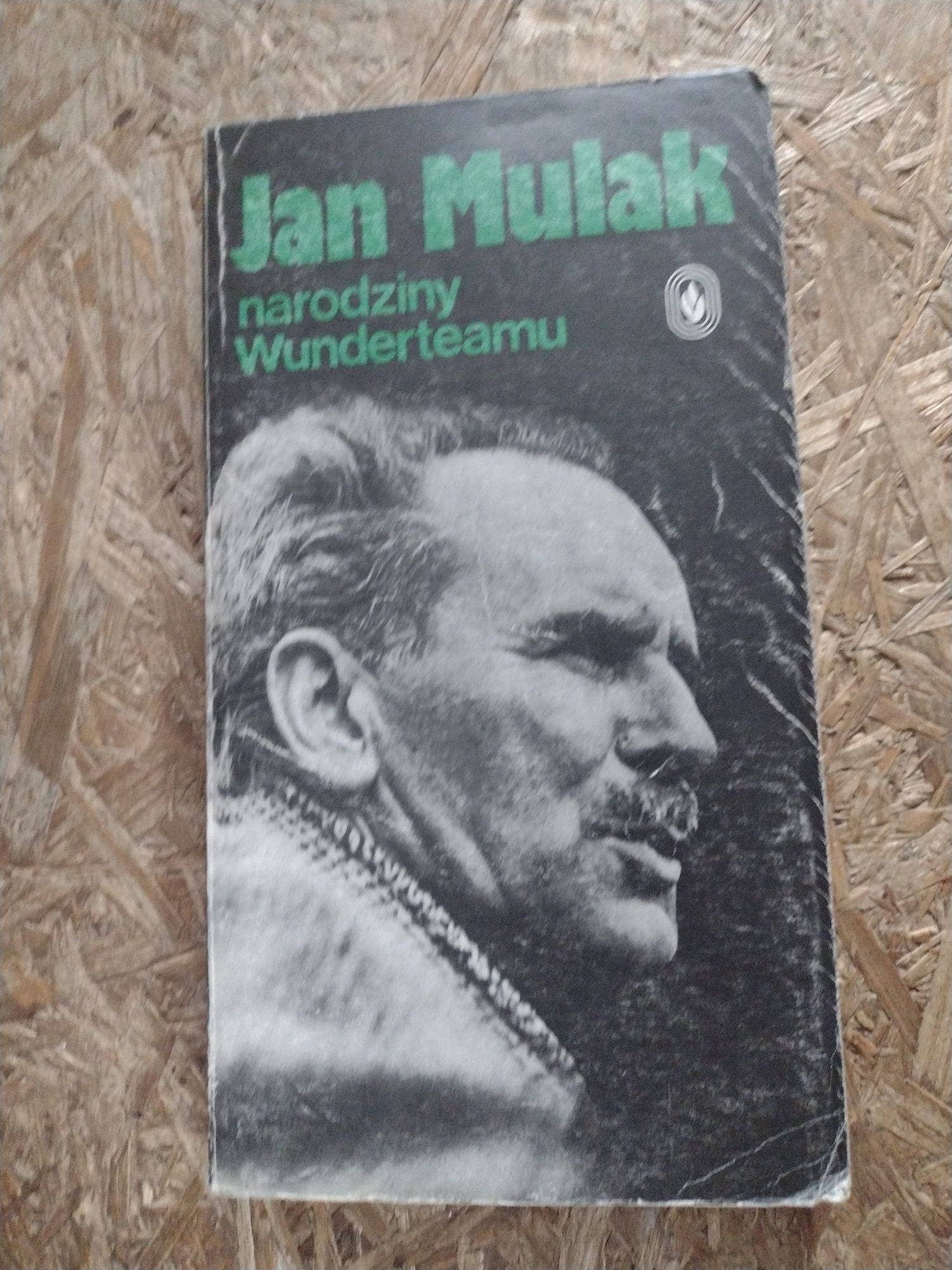 Jan Mulak Narodziny Wunderteamu