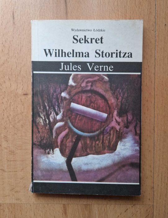 Sekret Wilhelma Storitza - Juliusz Verne NIECZYTANA!!!