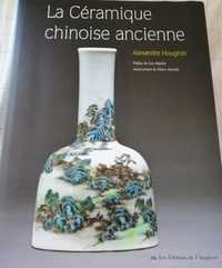 "La Ceramique chinoise ancienne"
