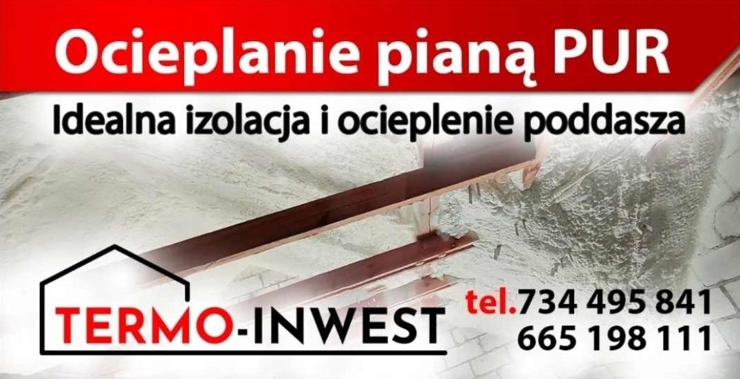 Izolacje ocieplenia piana PUR ocieplenie poddasza dach posadzki