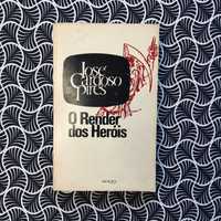 O Render dos Heróis - José Cardoso Pires