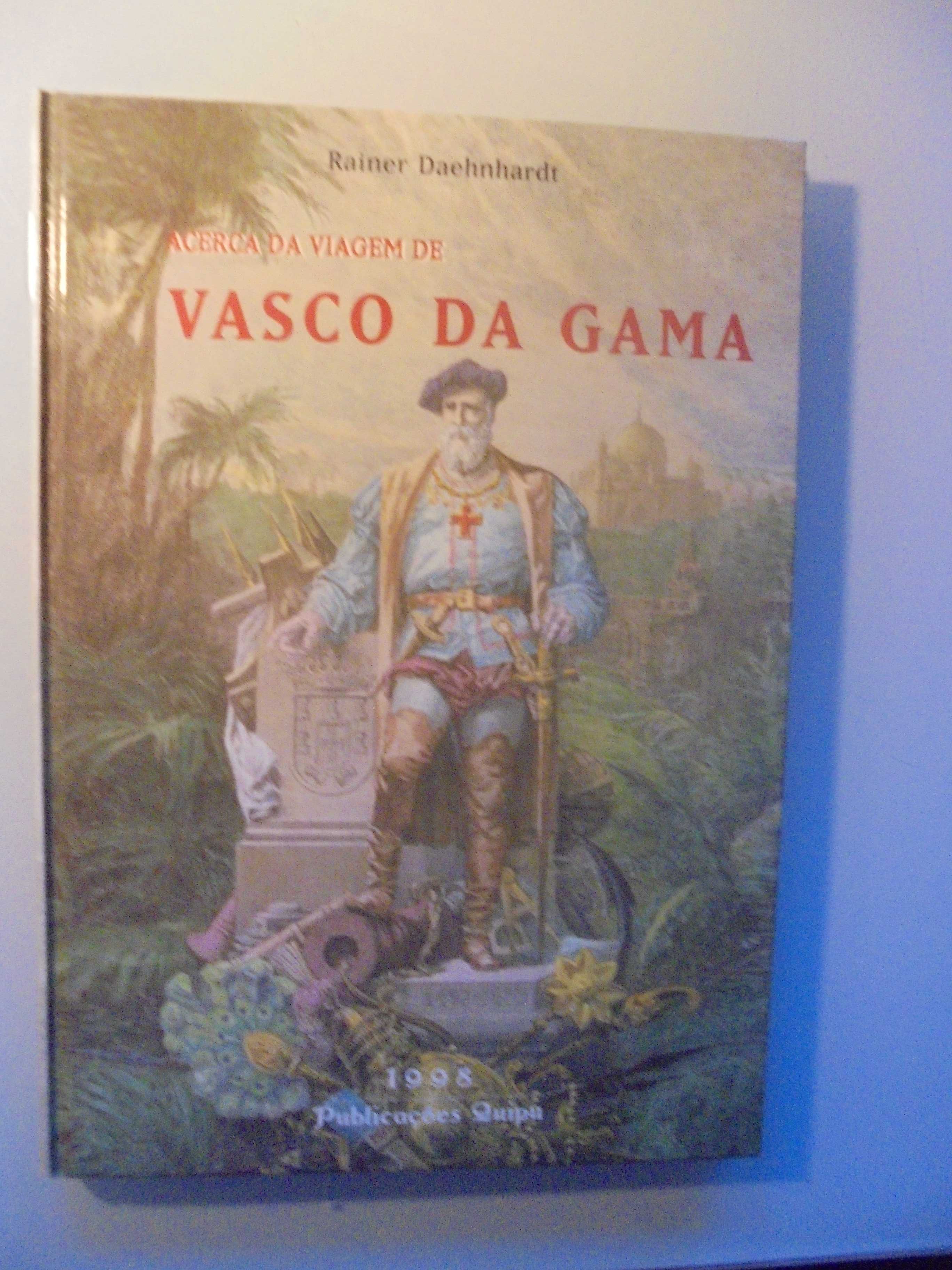 Daehnhardt (Rainer);Vasco da Gama-Acerca da Viagem