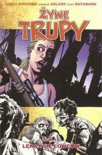 Żywe trupy T.11 Lękaj się łowców Wyd. II - Robert Kirkman, Charlie Ad