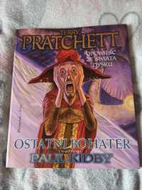 Ostatni Bohater - Terry Pratchett (2012. Jak nowa)