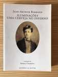 Iluminações Uma Cerveja no Inferno - Jean-Arthur Rimbaud