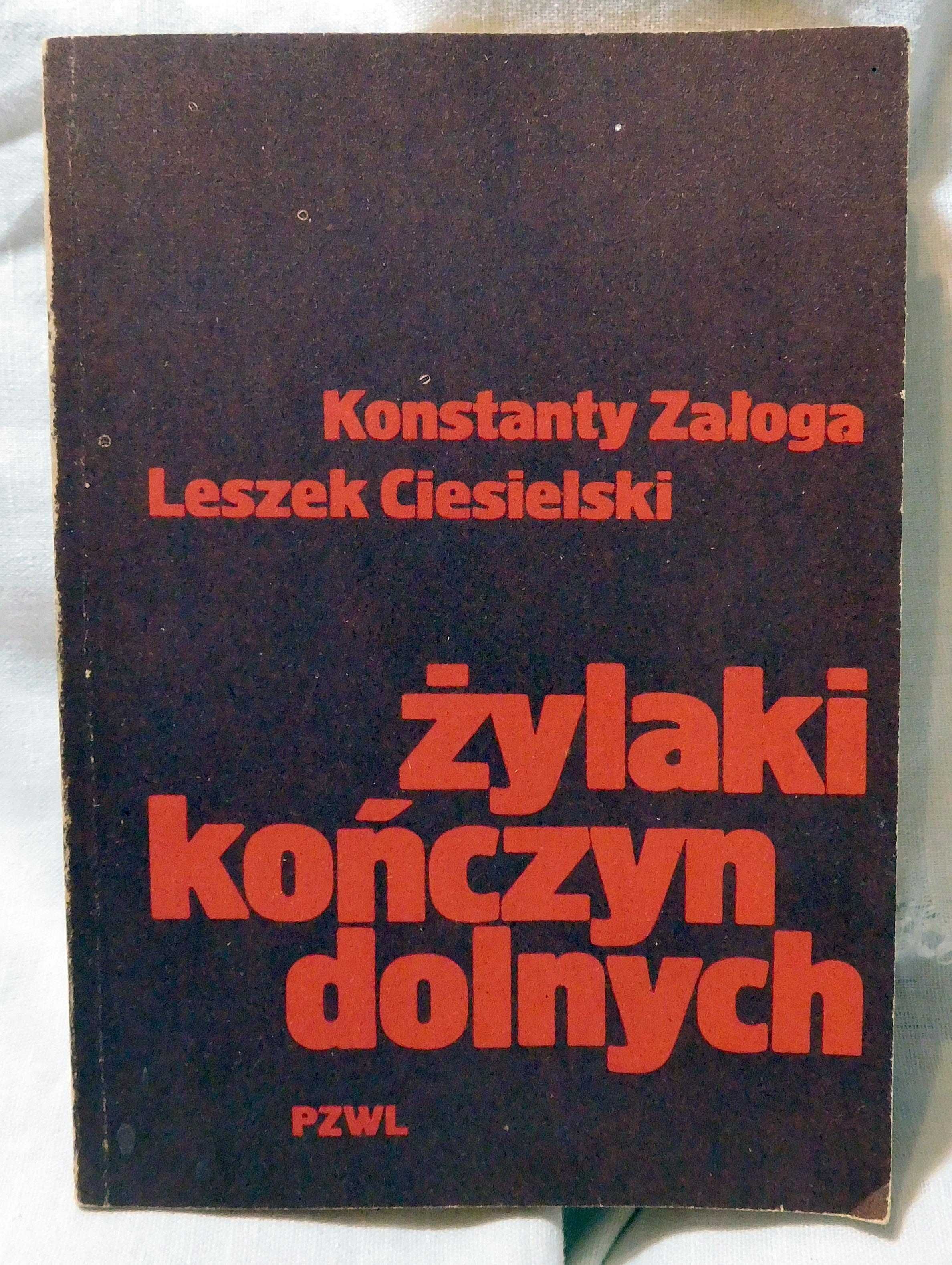 Książka Żylaki kończyn dolnych- Konstanty Załoga, Leszek Ciesielski