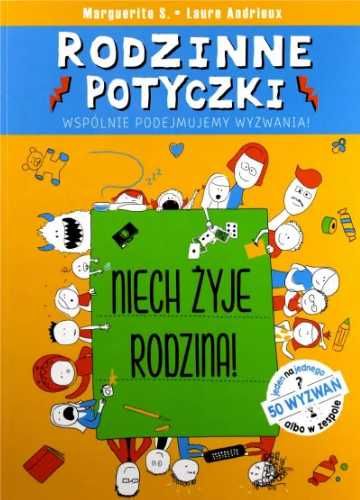 Rodzinne Potyczki. Niech Żyje Rodzina! - Marguerite S.