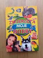 Książka dla dzieci "Zwierzęta moje hobby"