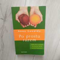 Książka "Po prostu razem" Anna Gavalda - światowy hit! Stan bardzo dob