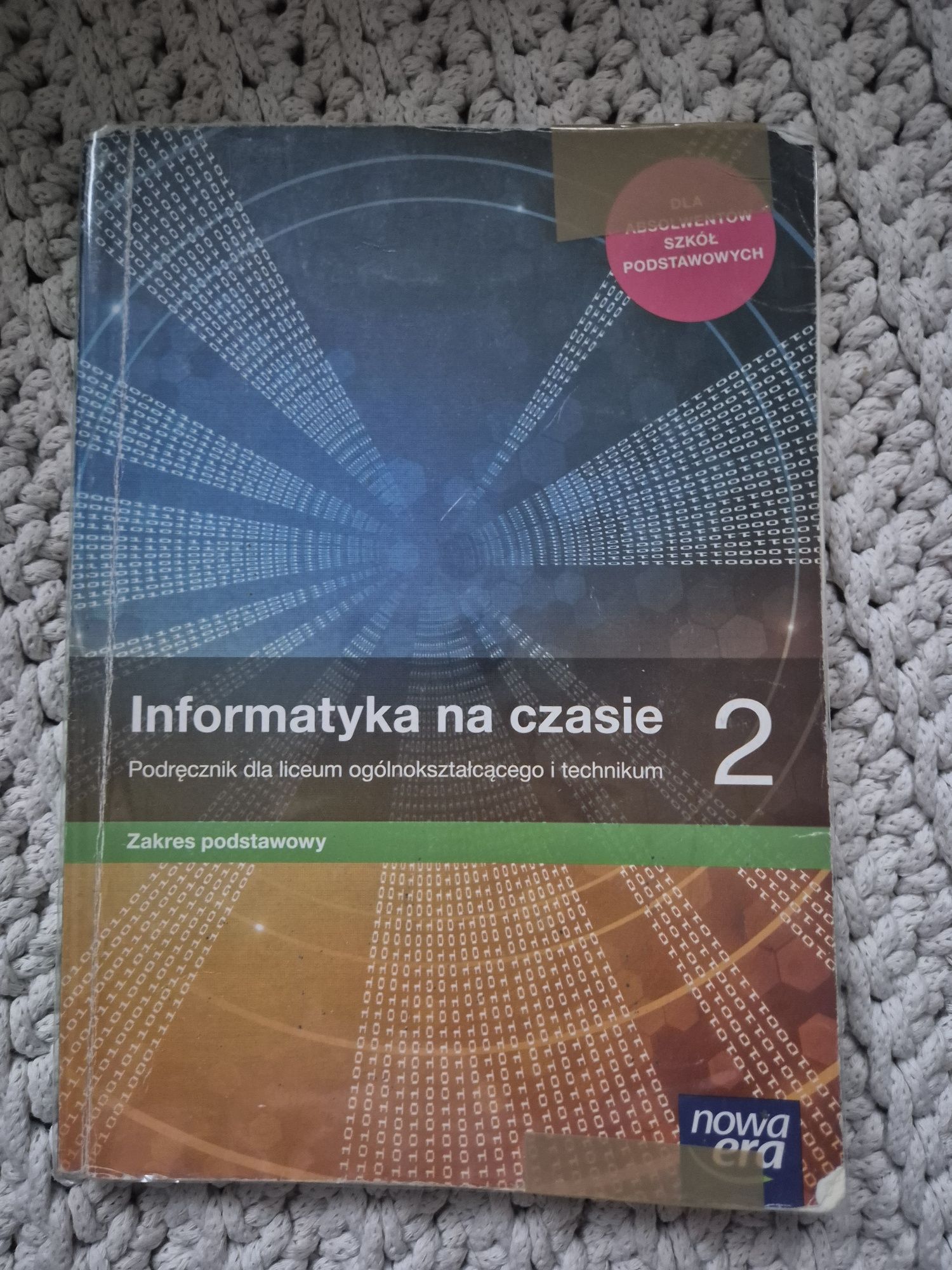 Informatyka na czasie klasa 2 Zakres podstawowy