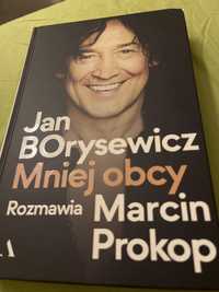 Jan BOrysewicz Mniej obcy Rozmawia Marcin Prokop