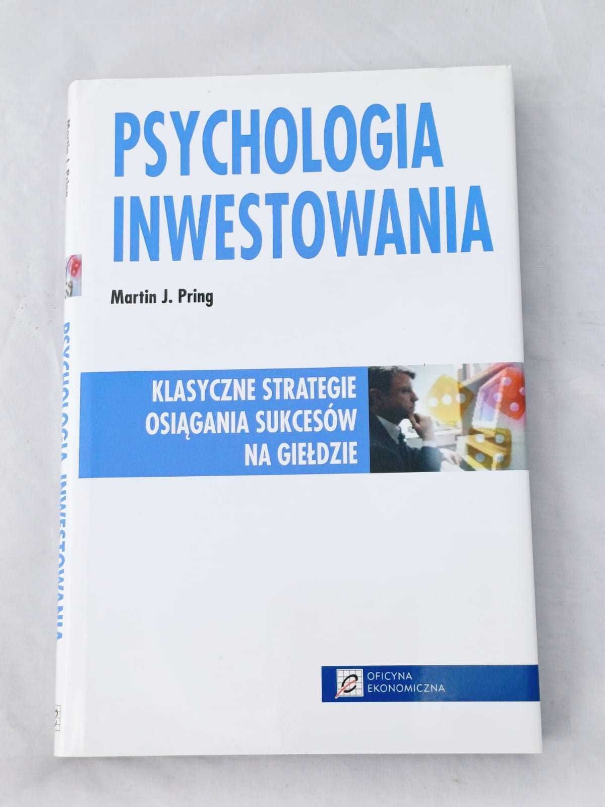 Psychologia inwestowania Martin Pring inwestowanie na giełdzie