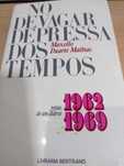 vendo livro No devagar depressa dos tempos