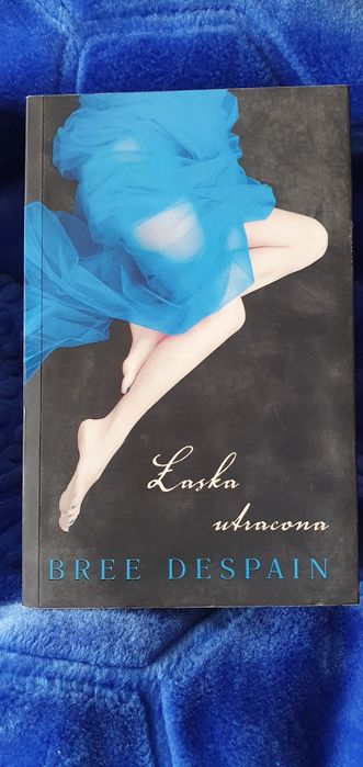 Łaska utracona Bree Despain