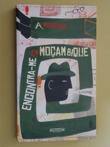 Encontra-me Em Moçambique de E. A. Markham