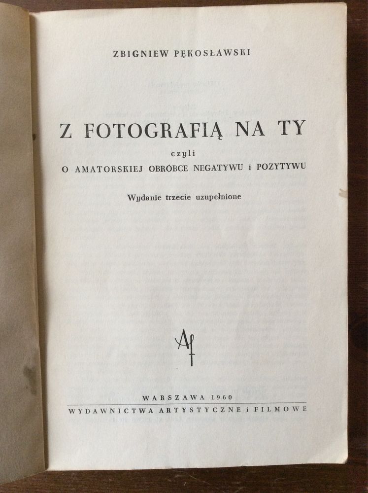 Z fotografią na ty. Zbigniew Pękosławski. Poradnik