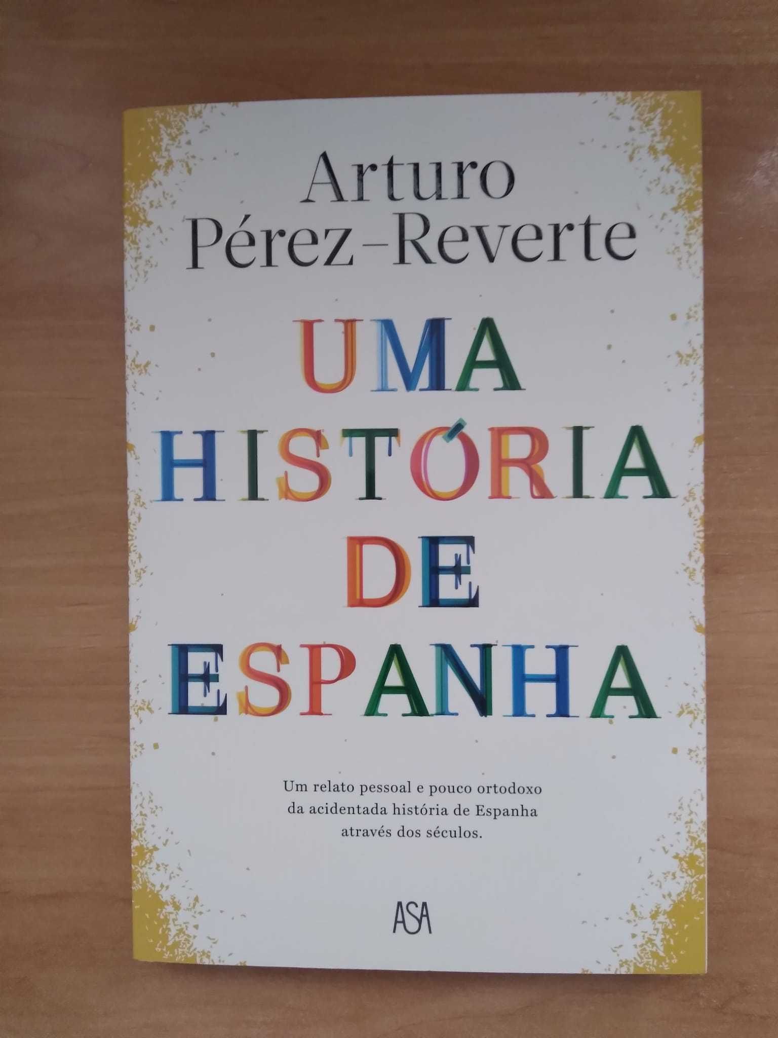 Uma História de Espanha de Arturo Pérez-Reverte