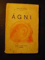 Ferro (Santos);Ágni (Prosa);Edição  Seara Nova,Lisboa,1ª Edição,1925,