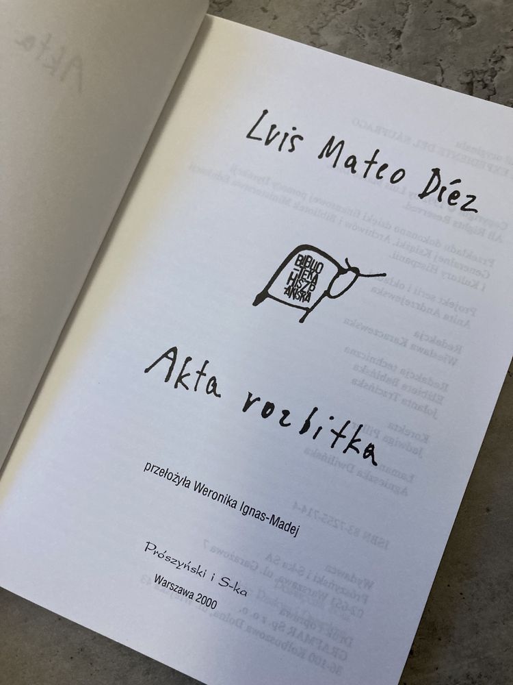 Luis Mateo Diez, Akta rozbitka