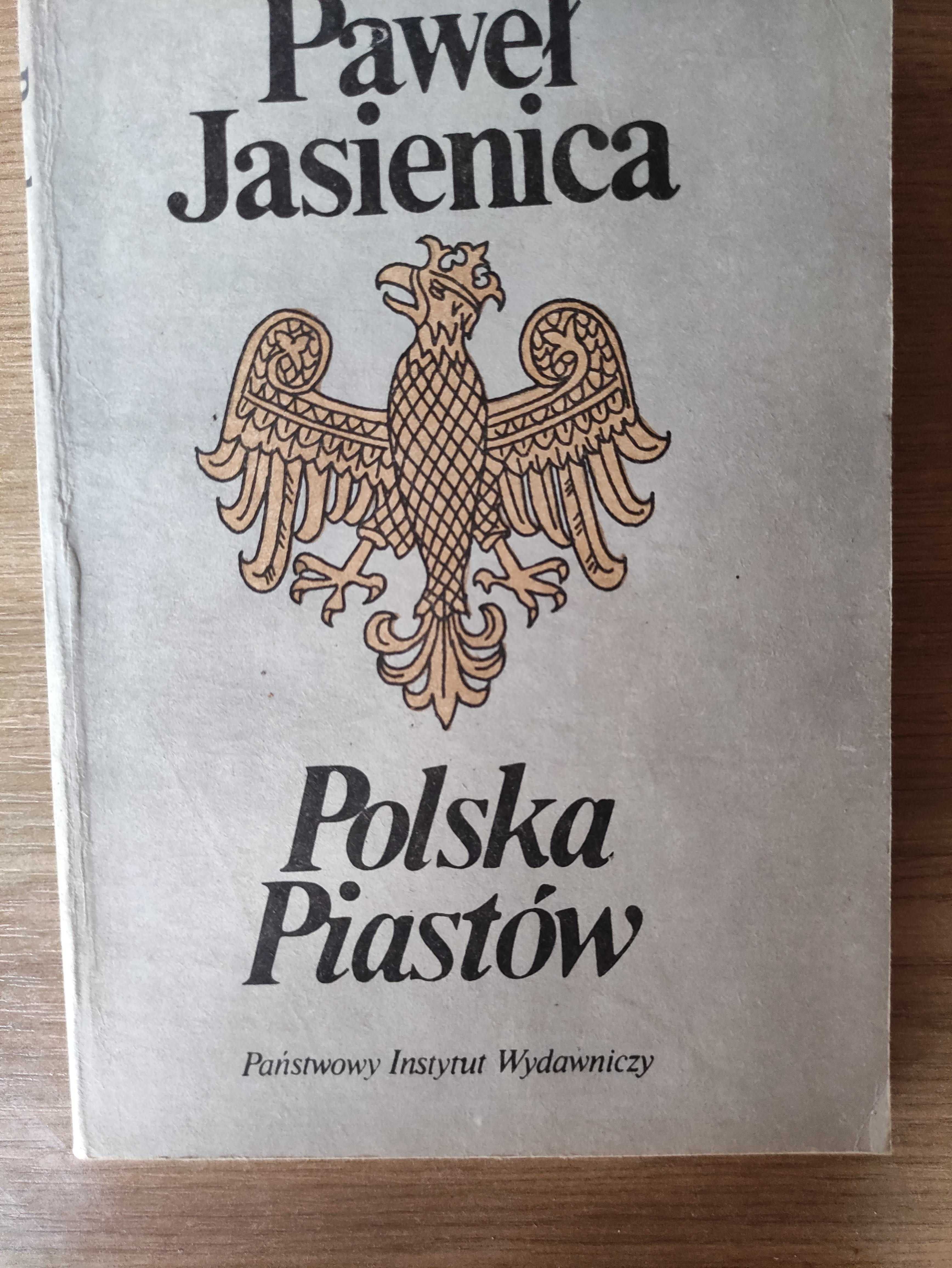 Polska piastów - Paweł Jasienica