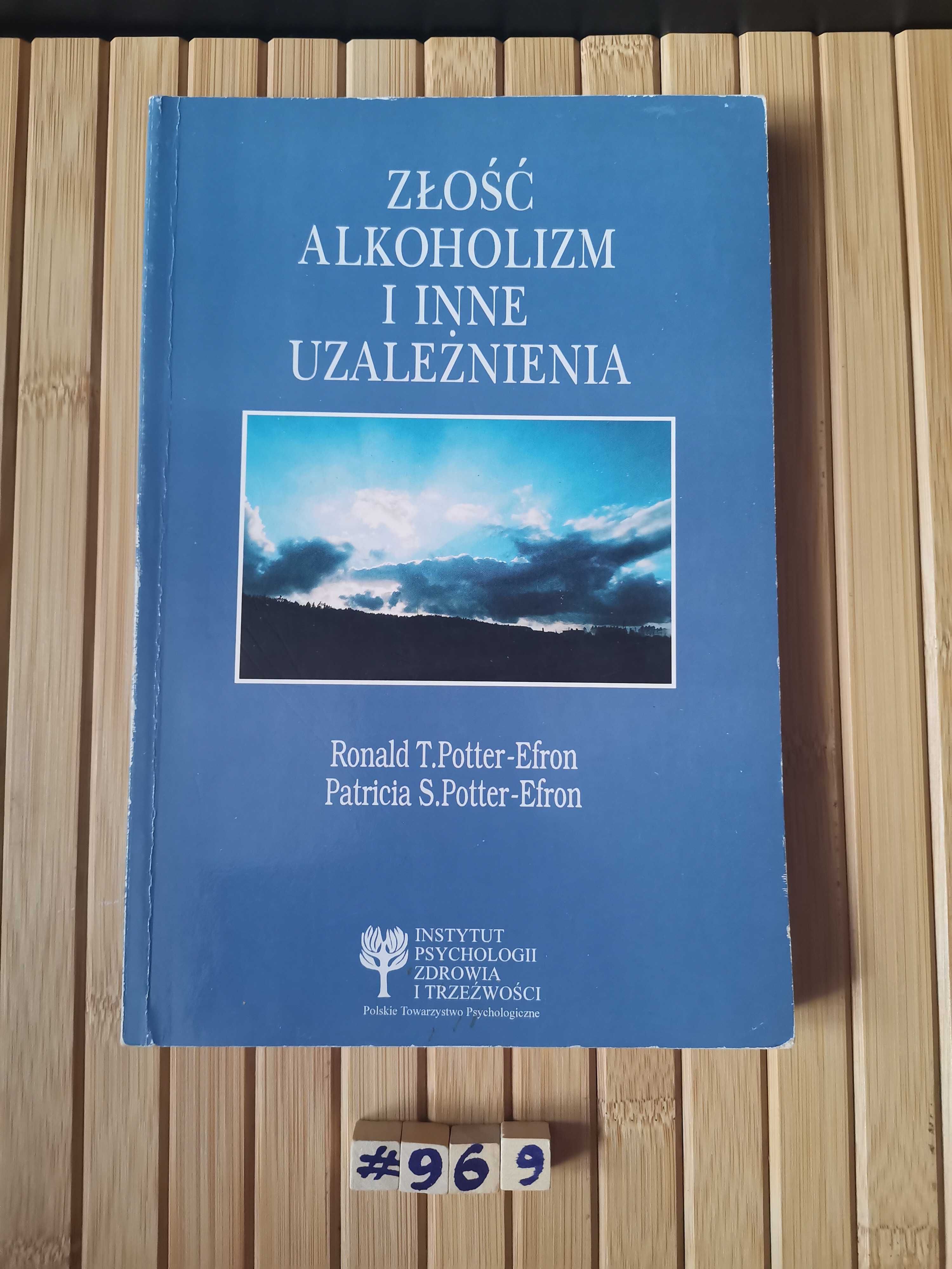 Złość alkoholizm i inne uzależnienia Real foty