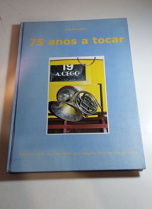 75 Anos a Tocar - Isabel Trindade (Banda de Música Carris de Lisboa)
