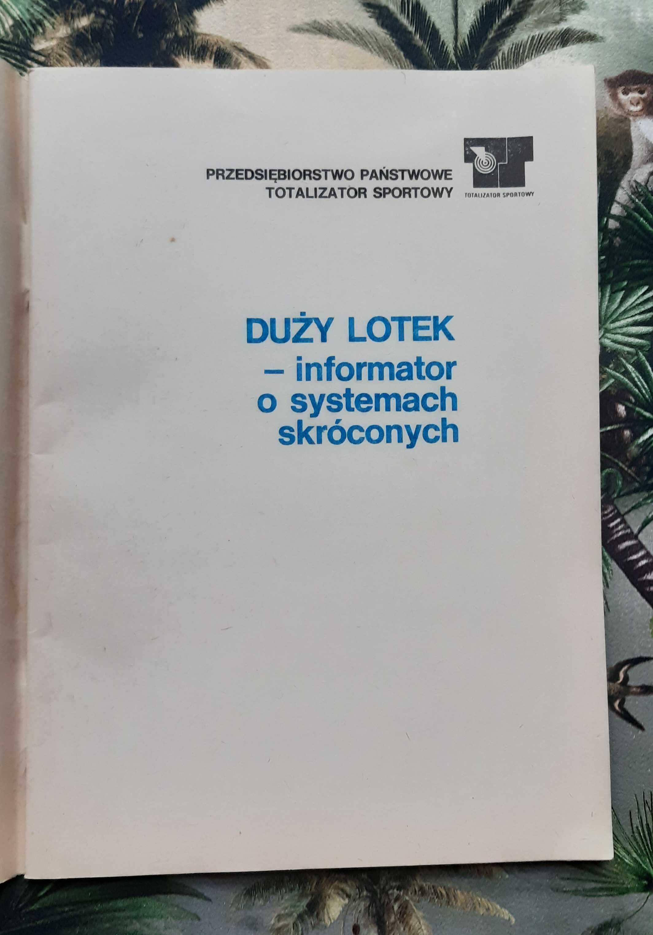 Książka "Duży Lotek - informator o systemach skróconych"