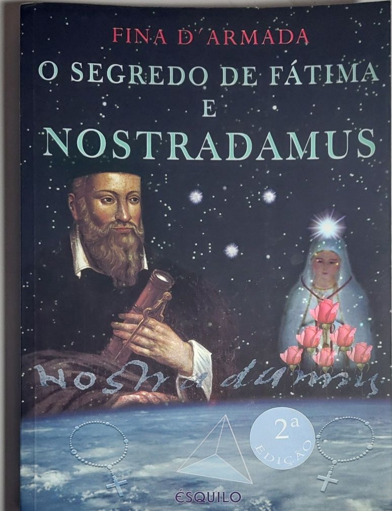 O Segredo de Fátima e Nostradamus - Fina D' Armada