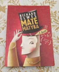 Książka "Matematyka... I już!", Richard Elwes