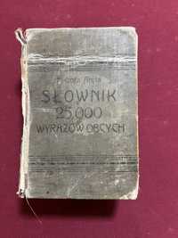 Słownik 25000 wyrazów obcych 1913