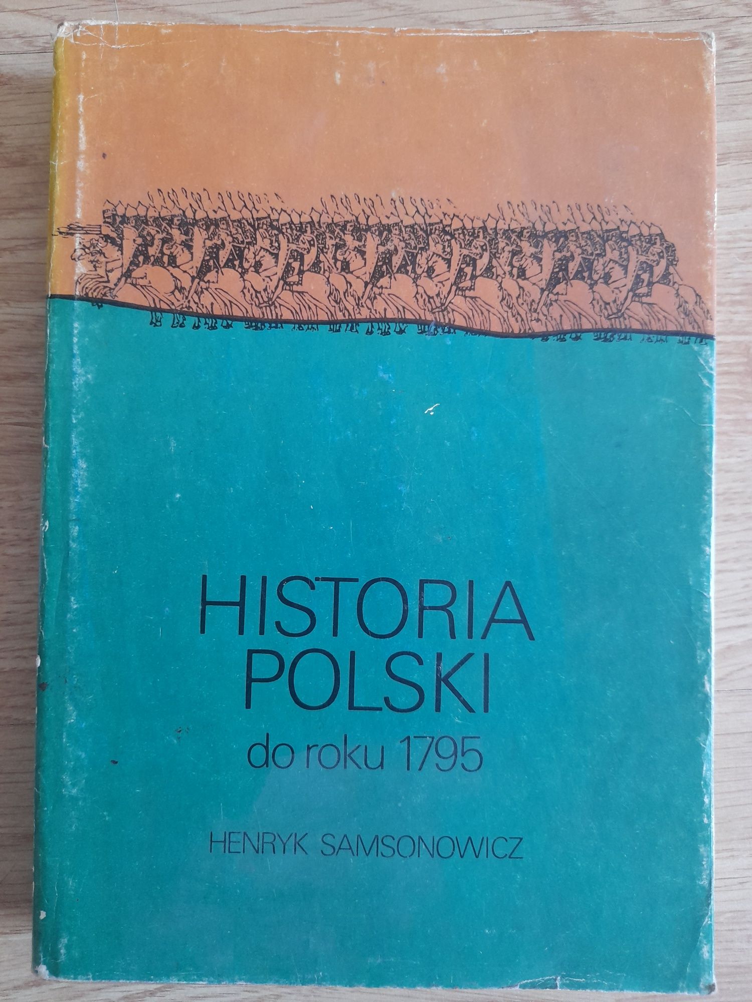 Historia Polski do roku 1795, Henryk Samsonowicz
