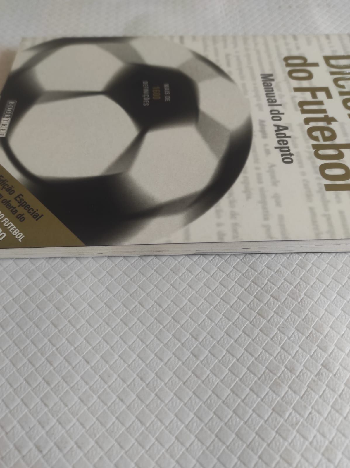 Dicionário do futebol - Manual do adepto