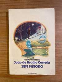 Sem Método - João de Araújo Correia (portes grátis)