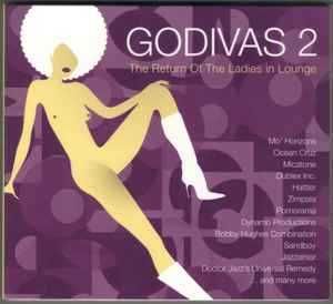 Godivas 2: The Return of the Ladies in Lounge CD Duplo