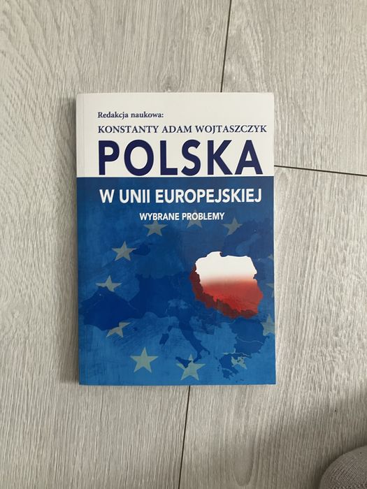 Konstanty Adam Wojtaszczyk Polska w UE