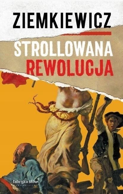 Strollowana Rewolucja, Rafał A. Ziemkiewicz