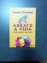 Abrace a Vida - Você Merece Ser Feliz (portes grátis)