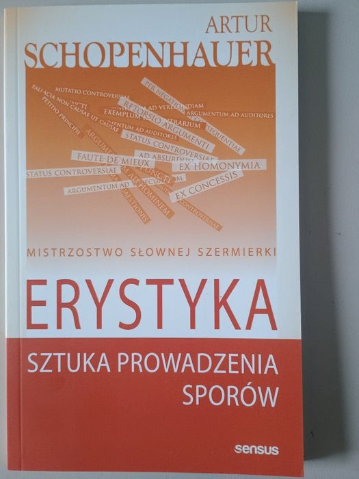 Erystyka sztuka prowadzenia sporów Artur Schopenhauer