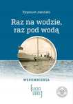 Raz Na Wodzie, Raz Pod Wodą, Jasiński Zygmunt 11831B02542Ks