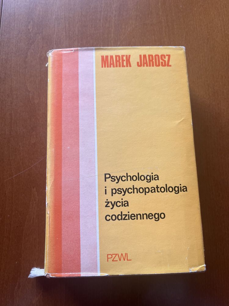 M. Jarosz Psychologia i psychopatologia życia codziennego