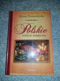 Polskie tradycje świąteczne Hanna Szymanderska książka kucharska